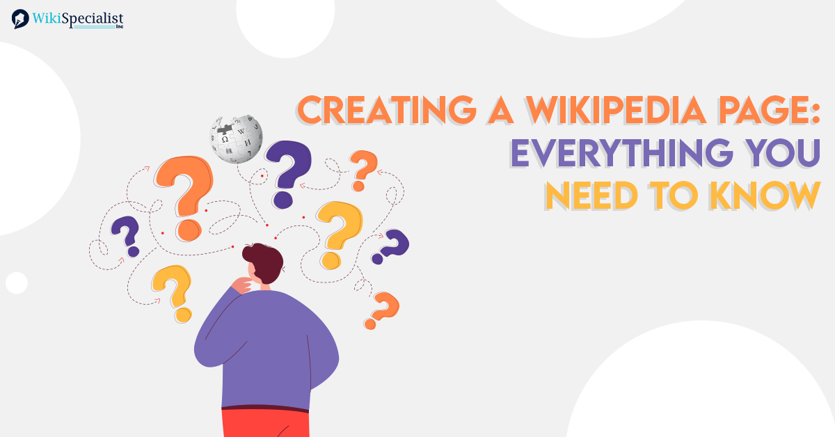 Creating a Wikipedia Page Everything You Need To Know