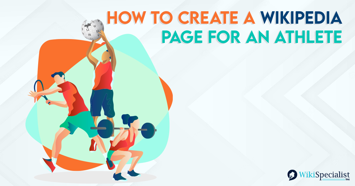 How to Create a Wikipedia Page for an Athlete